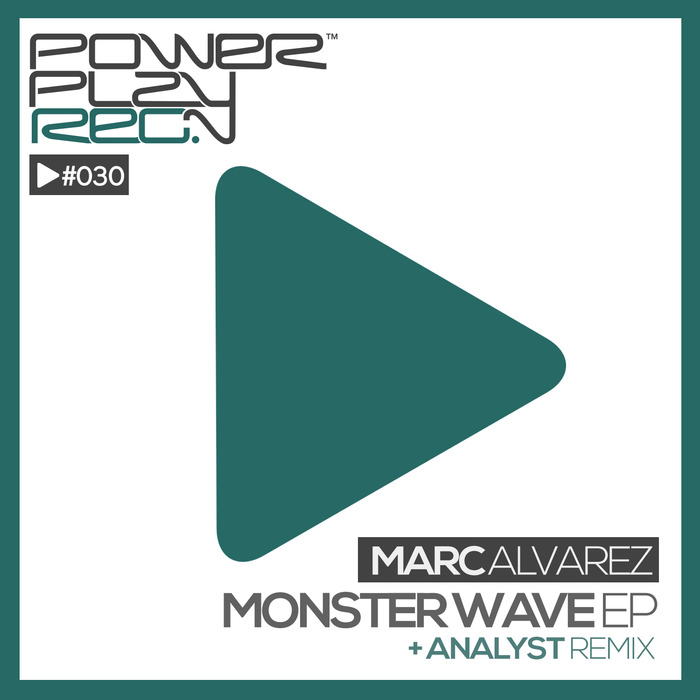 MARC ALVAREZ - Monster Wave EP