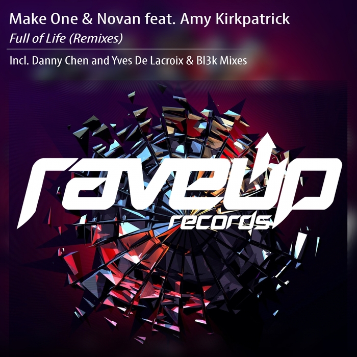 MAKE ONE/NOVAN feat AMY KIRKPATRICK - Full Of Life (Remixes)