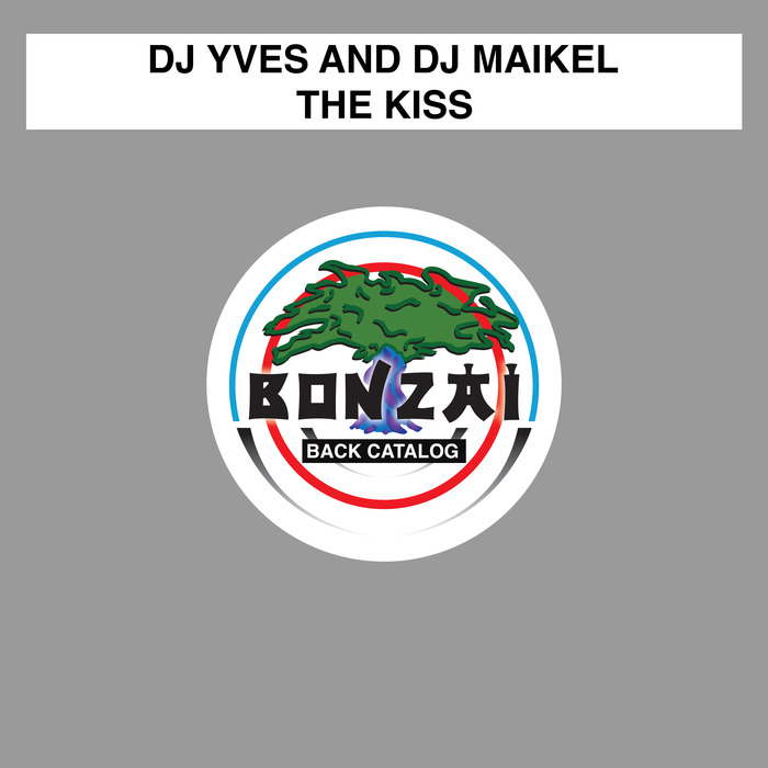 DJ YVES/DJ MAIKEL - The Kiss