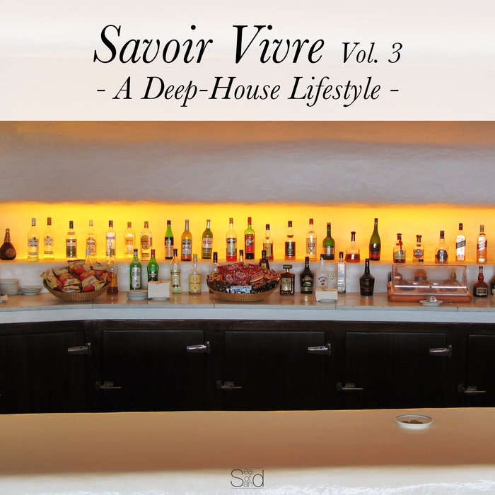 VARIOUS - Savoir Vivre Vol 3/A Deep-House Lifestyle