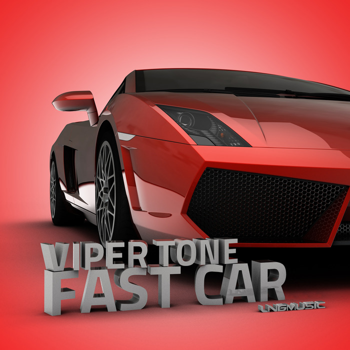 VIPER TONE - Fast Car