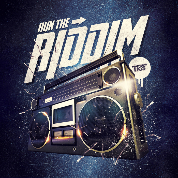 TIGS - Run The Riddim