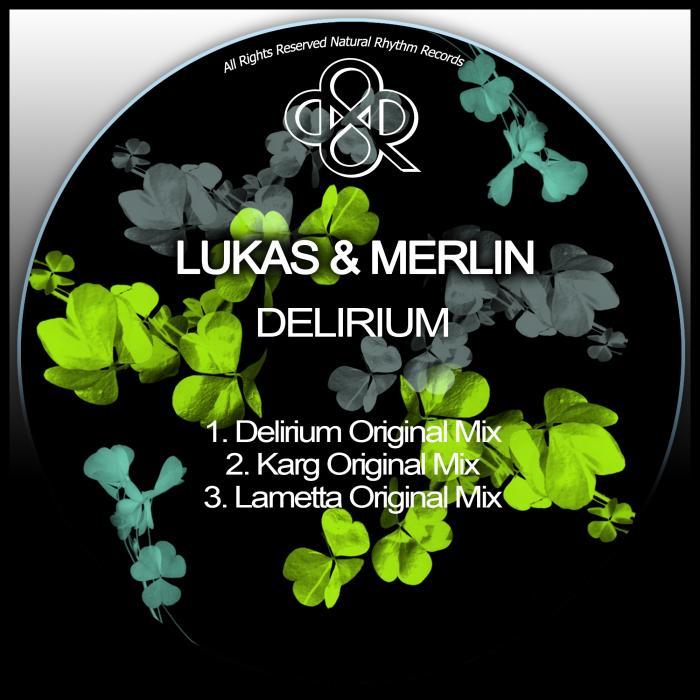 LUKAS/MERLIN - Delirium