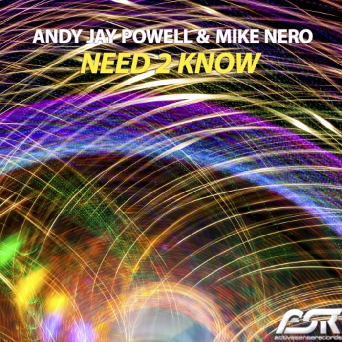 ANDY JAY POWELL/MIKE NERO - Need 2 Know