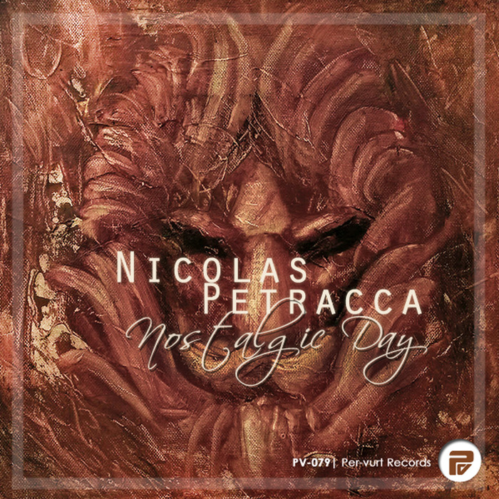 NICOLAS PETRACCA - Nostalgic Day