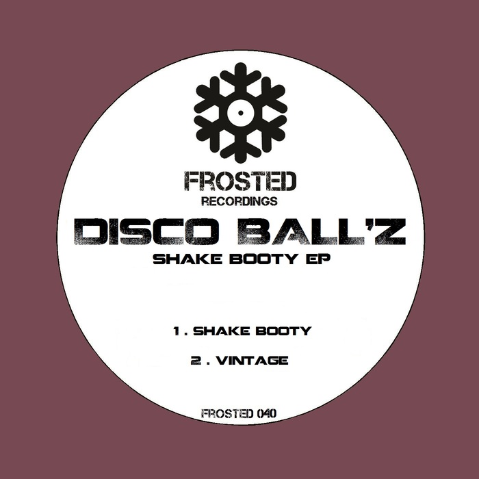 DISCO BALL'Z - Shake Booty EP
