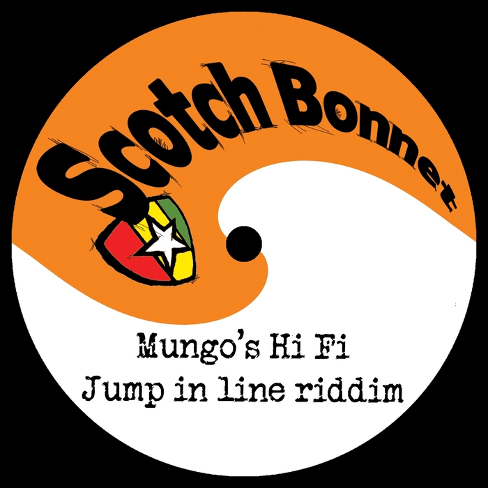 MUNGO'S HI FI - Jump In Line Riddim