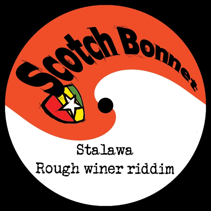 STALAWA - Rough Winer Riddim