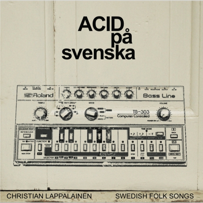 CHRISTIAN LAPPALAINEN - Acid Pa Svenska