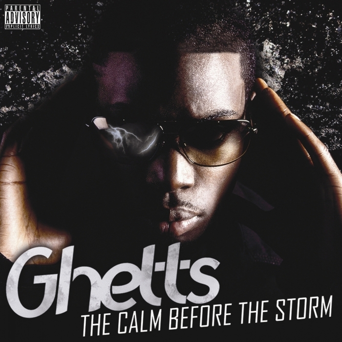 GHETTS - The Calm Before The Storm