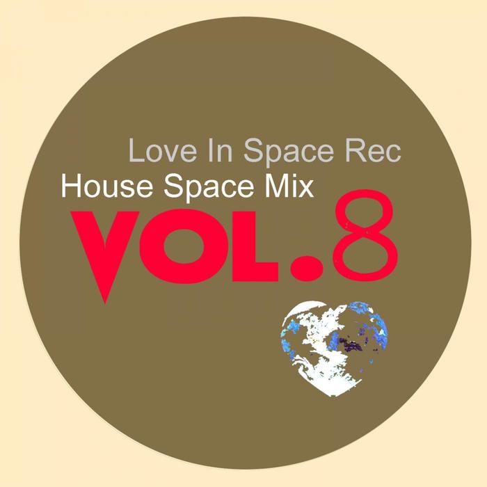 VARIOUS - House Space Mix Vol 8