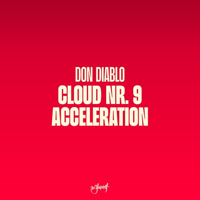 DON DIABLO - Cloud Nr 9