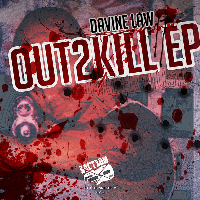 DAVINE LAW - Out2Kill EP