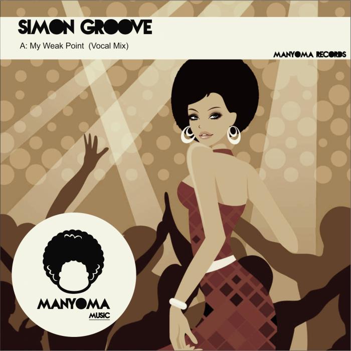 SIMON GROOVE - My Weak Point