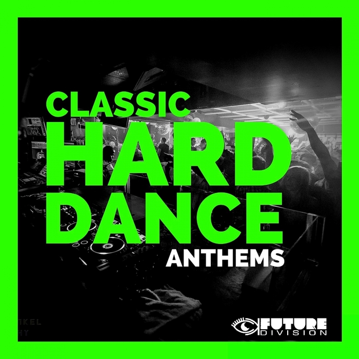 VARIOUS - Classic Hard Dance Anthems Vol 2