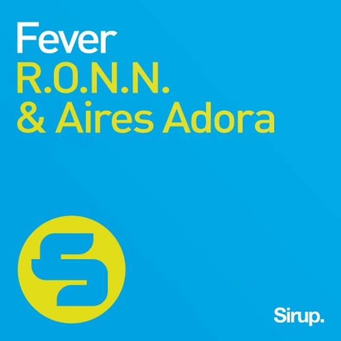 RONN/AIRES ADORA - Fever