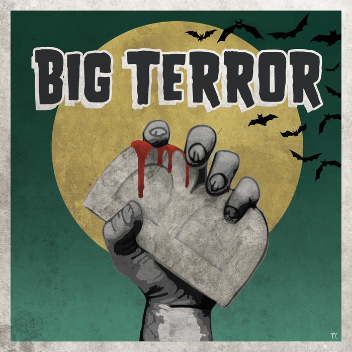 BIG TERROR - Big Terror (feat Rebel ACA & French Monkey Wrench)