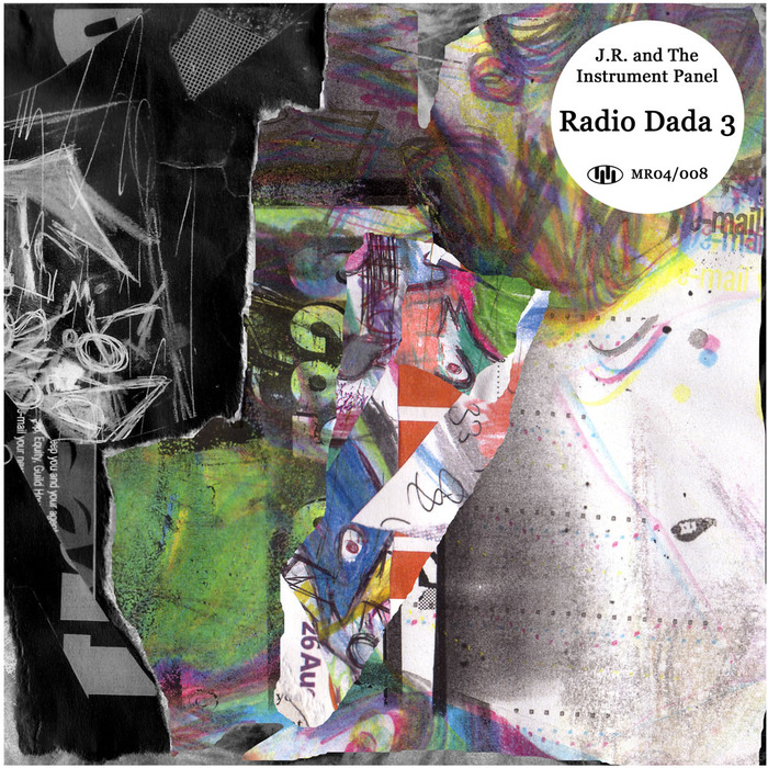 JR/THE INSTRUMENT PANEL - Radio Dada 3