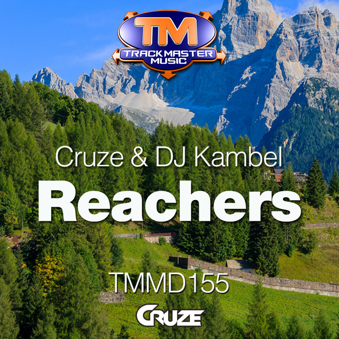 CRUZE/DJ KAMBEL - Reachers
