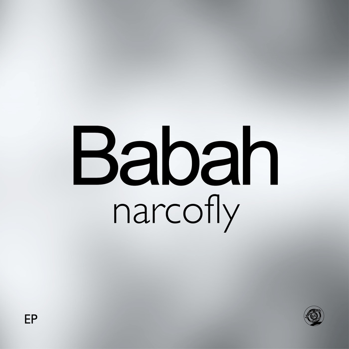 BABAH - Narcofly EP