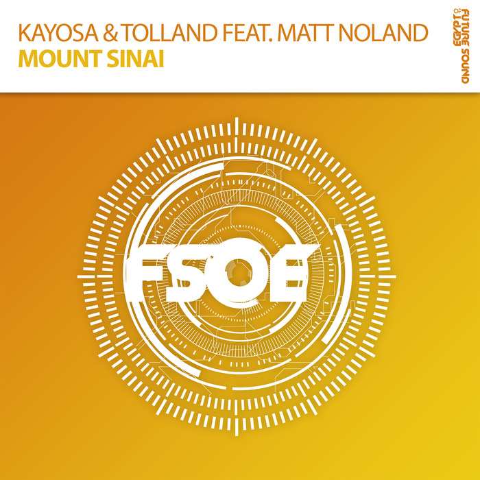 KAYOSA/TOLLAND feat MATT NOLAND - Mount Sinai