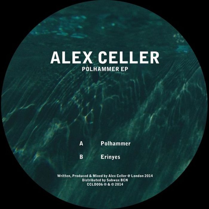 ALEX CELLER - Polhammer EP