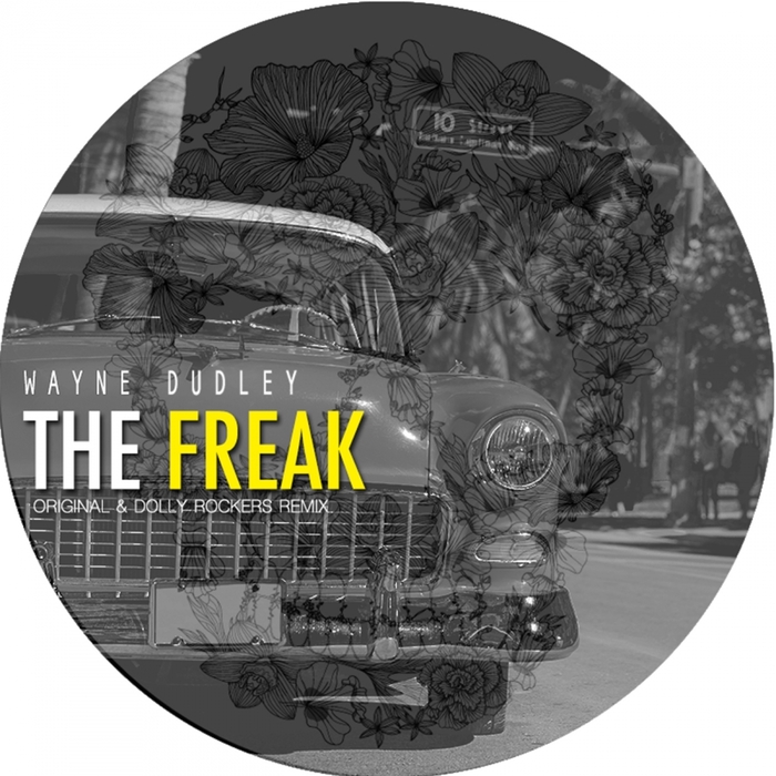 WAYNE DUDLEY - The Freak