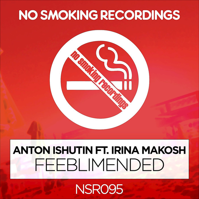 ANTON ISHUTIN - Feeblimended (feat Irina Makosh)