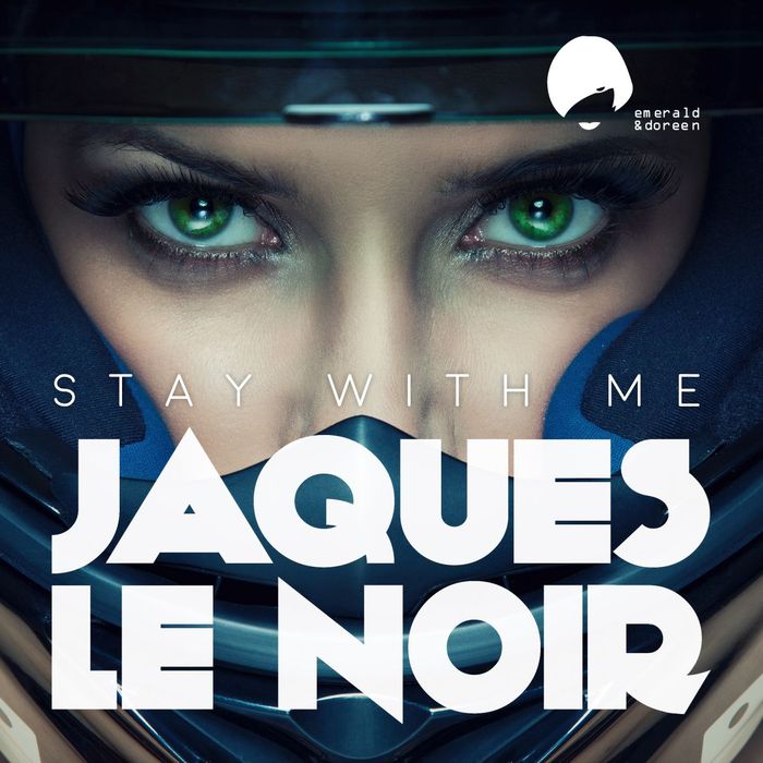 JAQUES LE NOIR - Stay With Me