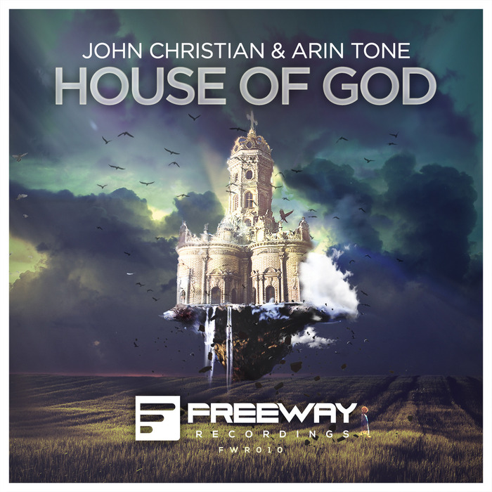 JOHN CHRISTIAN/ARIN TONE - House Of God