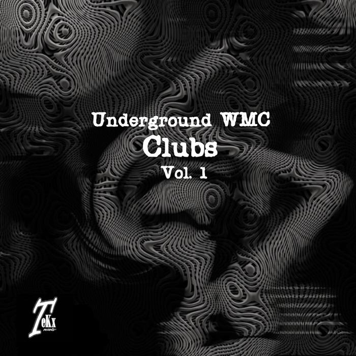 VARIOUS - Underground Wmc Clubs Vol 1