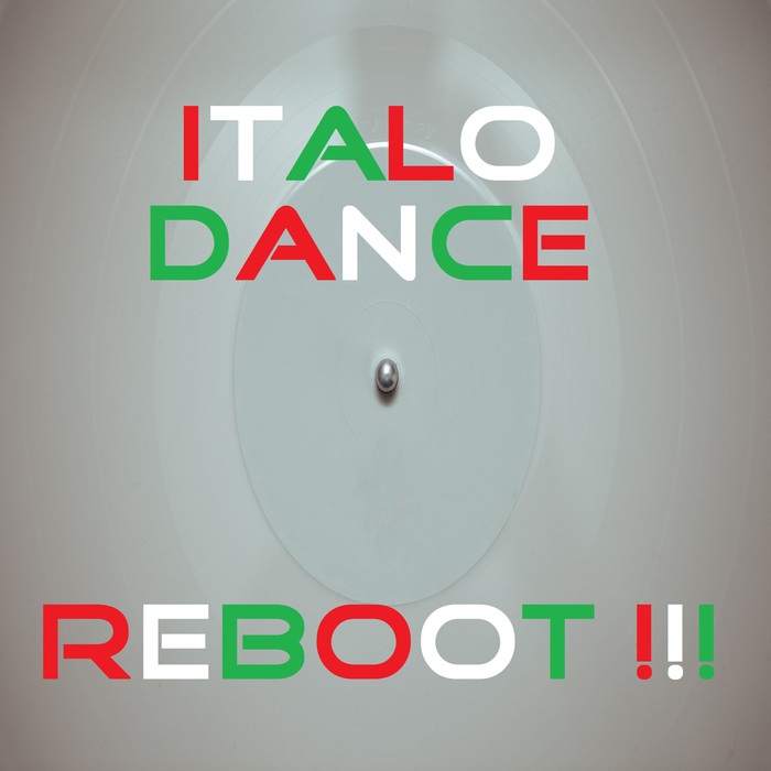 VARIOUS - Italo Dance Reboot