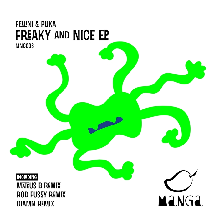FELLINI/PUKA - Freaky & Nice EP