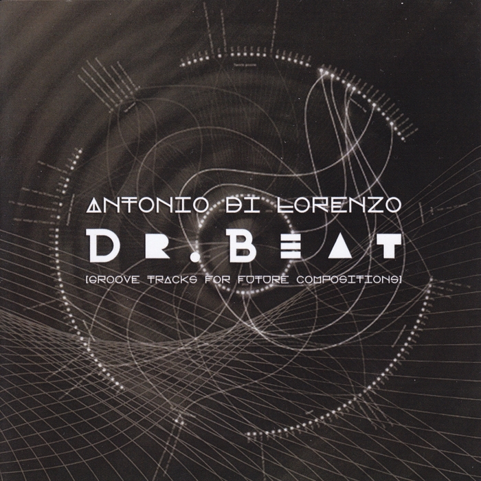 ANTONIO DI LORENZO - Dr Beat (Groove Tracks For Future Compositions)
