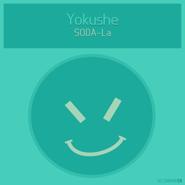 YOKUSHE - SODA-La
