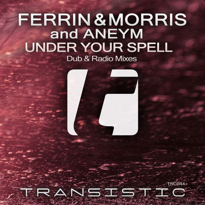 FERRIN/MORRIS/ANEYM - Under Your Spell