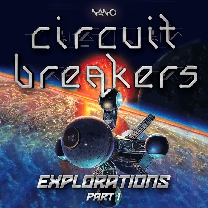 CIRCUIT BREAKERS - Explorations Pt 1