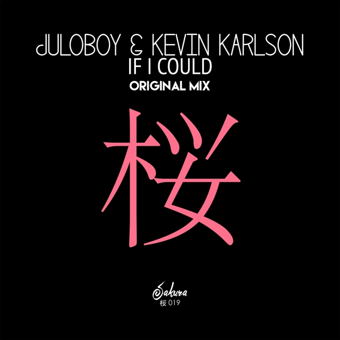 JULOBOY/KEVIN KARLSON - If I Could