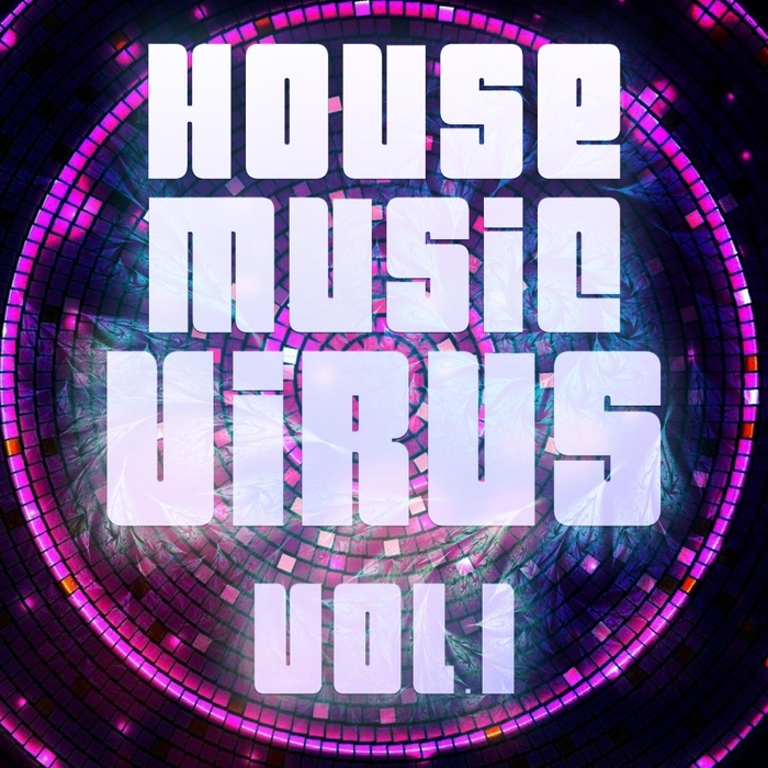 VARIOUS - House Music Virus Vol 1