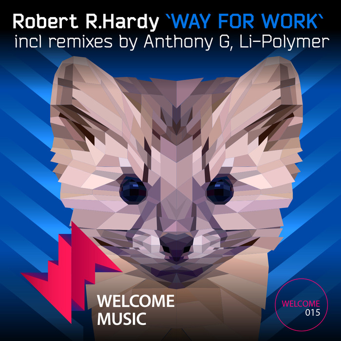 ROBERT R HARDY - Way For Work