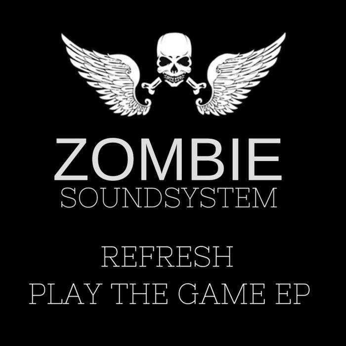 REFRESH - Play The Game EP