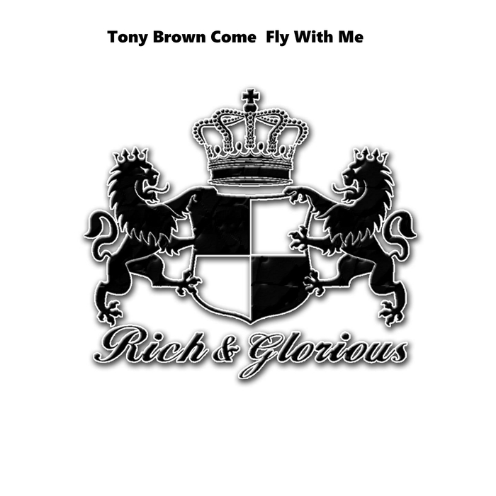 TONY BROWN - Come  Fly With Me