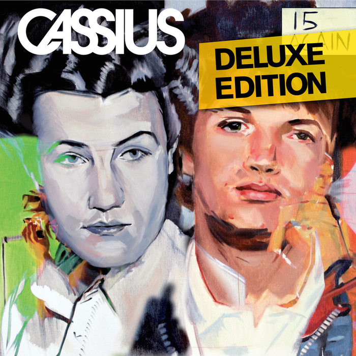 CASSIUS - 15 Again (Deluxe Edition)