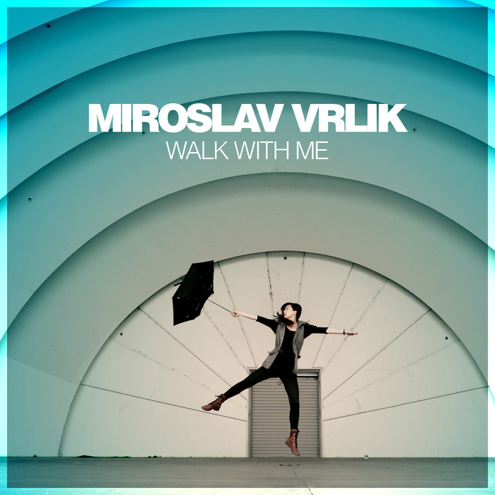 MIROSLAV VRLIK - Walk With Me