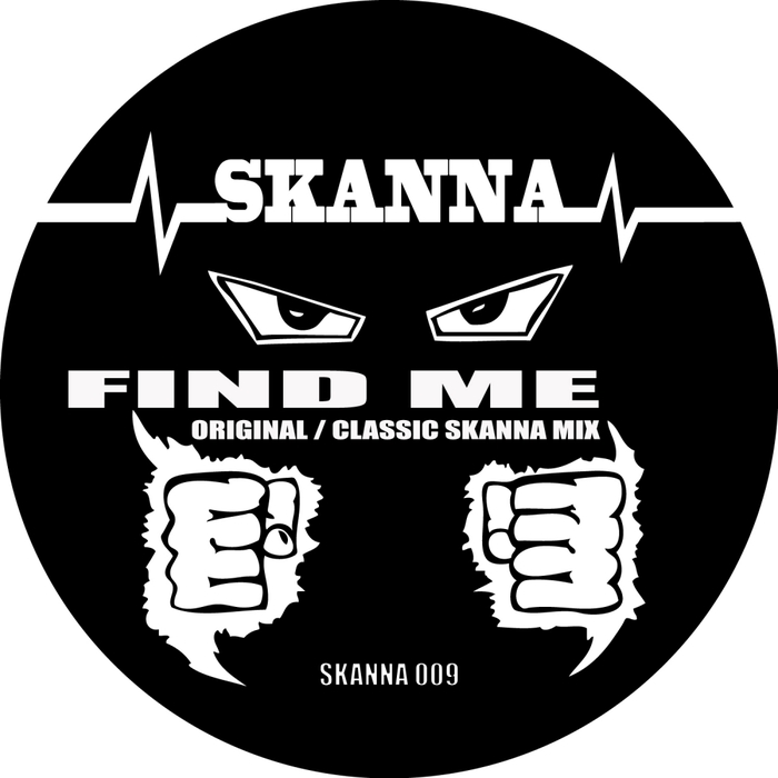 SKANNA - Find Me (2016 Remasters)