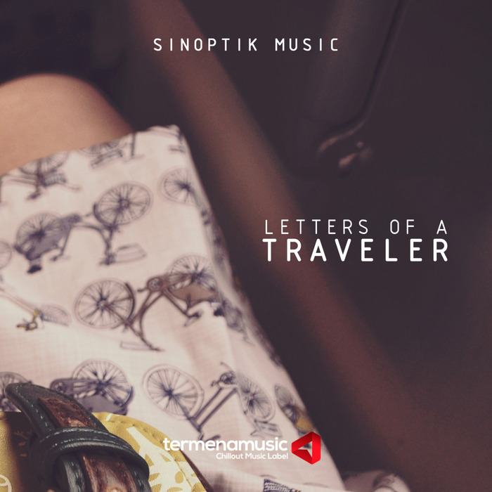 SINOPTIK MUSIC - Letters Of A Traveler