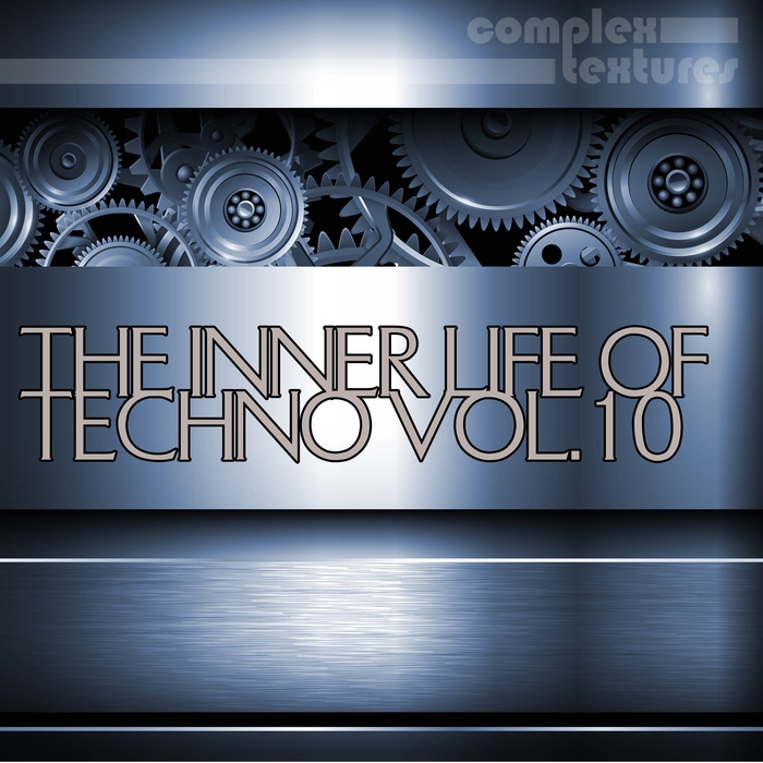 VARIOUS - The Inner Life Of Techno Vol 10