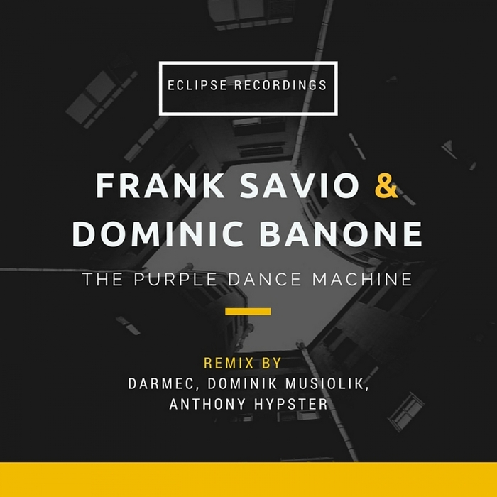 DOMINIC BANONE & FRANK SAVIO - The Purple Dance Machine