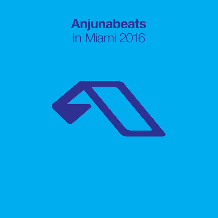 VARIOUS - Anjunabeats In Miami 2016