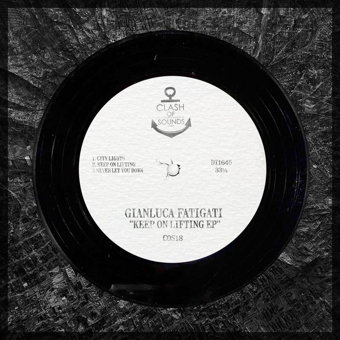 GIANLUCA FATIGATI - Keep On Lifting EP